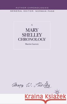 A Mary Shelley Chronology M. Garrett   9781349415175 Palgrave Macmillan