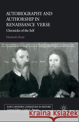 Autobiography and Authorship in Renaissance Verse Heale, E. 9781349416288 Palgrave Macmillan