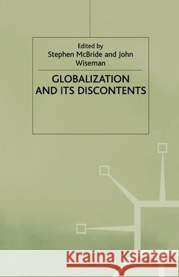 Globalisation and Its Discontents McBride, S. 9781349416806 Palgrave Macmillan