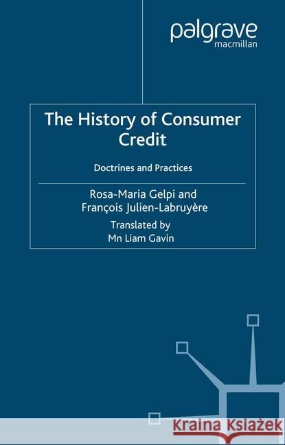 The History of Consumer Credit: Doctrines and Practices Gelpi, R. 9781349418039