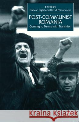 Post-Communist Romania: Coming to Terms with Transition Light, D. 9781349419081 Palgrave Macmillan