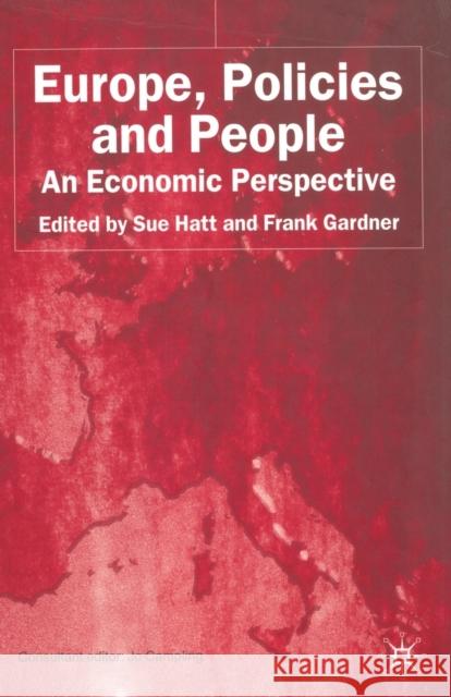 Europe, Policies and People: An Economic Perspective Hatt, S. 9781349425969 Palgrave Macmillan