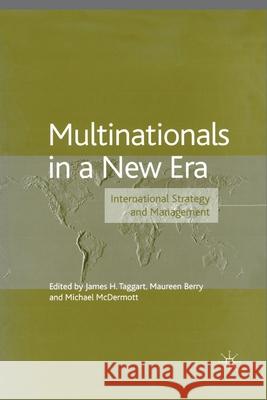 Multinationals in a New Era: International Strategy and Management Taggart, J. 9781349427789 Palgrave Macmillan