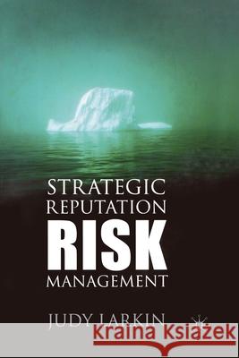 Strategic Reputation Risk Management J Larkin   9781349432523 Palgrave Macmillan