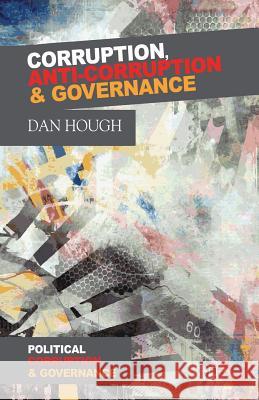 Corruption, Anti-Corruption and Governance D. Hough   9781349443574 Palgrave Macmillan