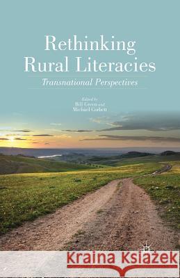 Rethinking Rural Literacies: Transnational Perspectives Green, B. 9781349446223 Palgrave MacMillan