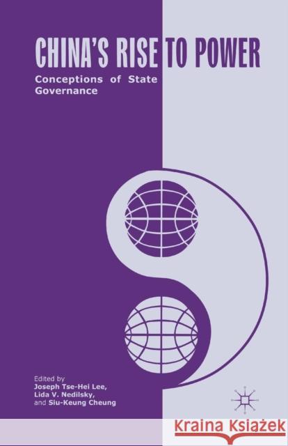 China's Rise to Power: Conceptions of State Governance Lee, J. 9781349446780 Palgrave MacMillan