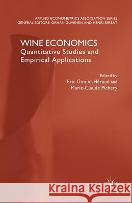 Wine Economics: Quantitative Studies and Empirical Applications Güvenen, O. 9781349450183 Palgrave Macmillan