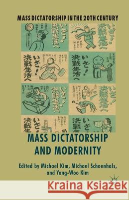 Mass Dictatorship and Modernity M. Kim M. Schoenhals  9781349454464 Palgrave Macmillan