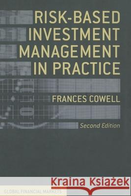 Risk-Based Investment Management in Practice F Cowell   9781349466924 Palgrave Macmillan