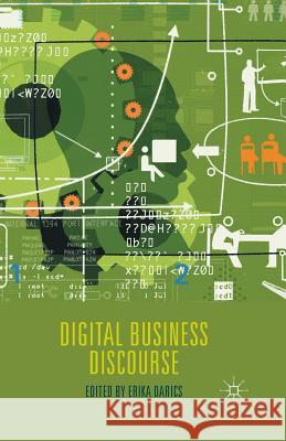 Digital Business Discourse E. Darics   9781349487776 Palgrave Macmillan