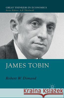 James Tobin Dimand R   9781349492350 Palgrave Macmillan