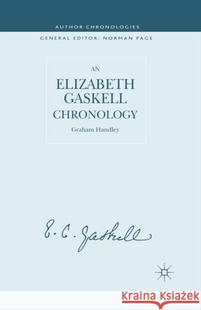 An Elizabeth Gaskell Chronology G. Handley 9781349508013