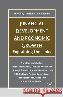 Financial Development and Economic Growth: Explaining the Links Goodhart, C. 9781349514878 Palgrave MacMillan