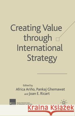 Creating Value Through International Strategy Ariño, A. 9781349517343 Palgrave Macmillan