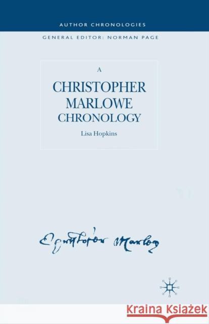 A Christopher Marlowe Chronology L. Hopkins   9781349519194 Palgrave Macmillan