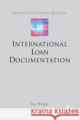 International Loan Documentation S. Wright   9781349521586 Palgrave Macmillan