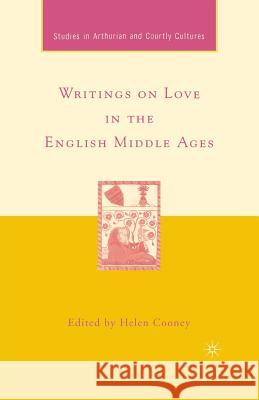 Writings on Love in the English Middle Ages Helen Cooney H. Cooney 9781349530694