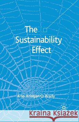 The Sustainability Effect A. Brady   9781349543144 Palgrave Macmillan