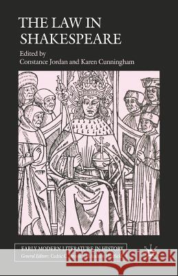 The Law in Shakespeare C. Jordan K. Cunningham  9781349543342 Palgrave Macmillan