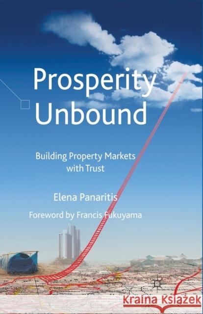 Prosperity Unbound: Building Property Markets with Trust Panaritis, Elena 9781349544073 Palgrave MacMillan