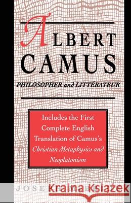 Albert Camus: Philosopher and Littrateur McBride, J. 9781349606122