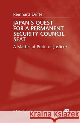 Japan's Quest for a Permanent Security Council Seat: A Matter of Pride or Justice? Na, Na 9781349626656 Palgrave MacMillan