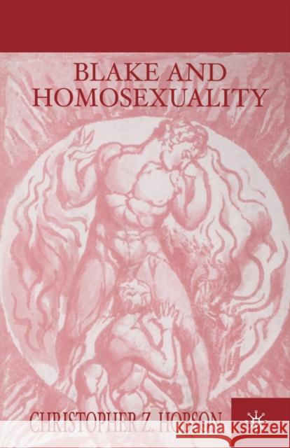 Blake and Homosexuality Christopher Z. Hobson C. Hobson 9781349630219 Palgrave MacMillan