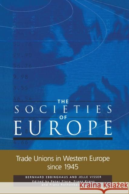 Trade Unions in Western Europe Since 1945 J. Visser Bernard Ebbinghaus 9781349655137 Palgrave MacMillan