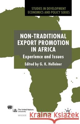 Non-Traditional Export Promotion in Africa: Experience and Issues Helleiner, G. 9781349664856