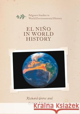El Niño in World History Richard Grove George Adamson  9781349687794 Palgrave Macmillan