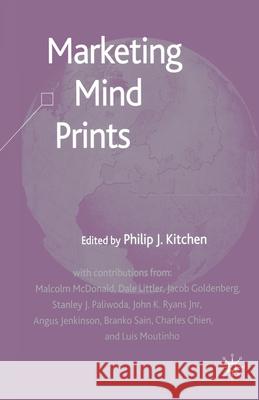 Marketing Mind Prints Philip J., Professor Kitchen P. Kitchen 9781349723294 Palgrave MacMillan