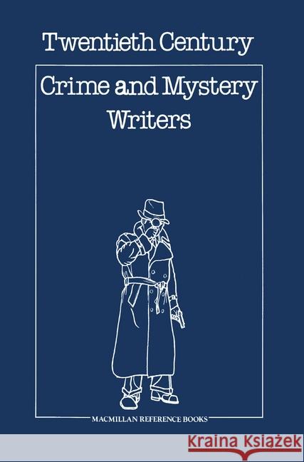 Twentieth Century Crime & Mystery Writers Na, Na 9781349813681 Palgrave Macmillan