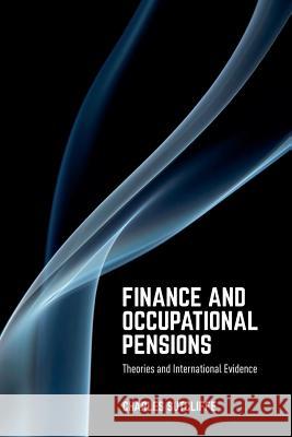 Finance and Occupational Pensions: Theories and International Evidence Sutcliffe, Charles 9781349948628 Palgrave MacMillan