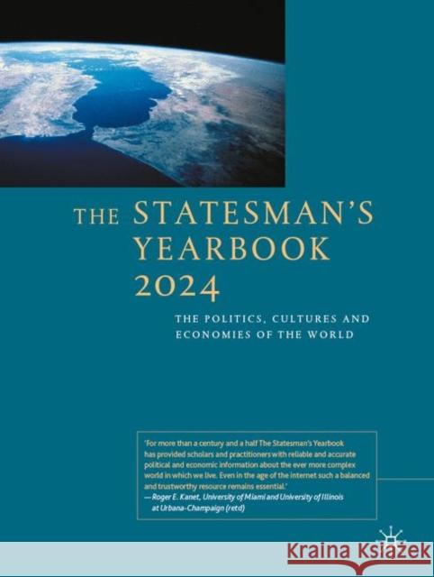 The Statesman's Yearbook 2024: The Politics, Cultures and Economies of the World Palgrave MacMillan 9781349960750 Palgrave MacMillan