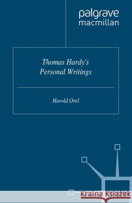 Thomas Hardy's Personal Writings H. Orel 9781349999736