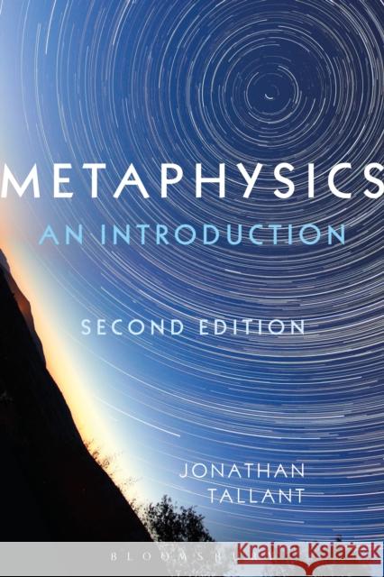 Metaphysics: An Introduction Jonathan Tallant 9781350006706