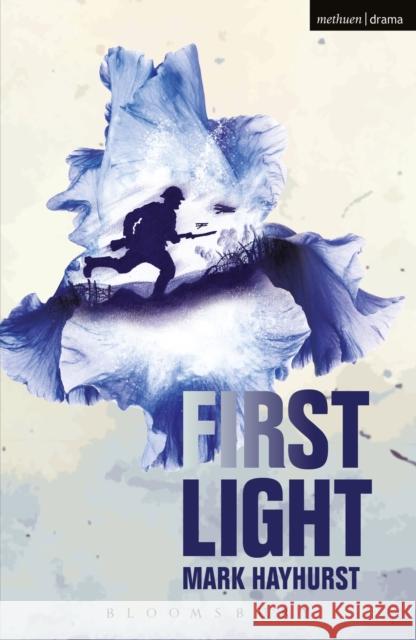 First Light Mark Hayhurst 9781350012462