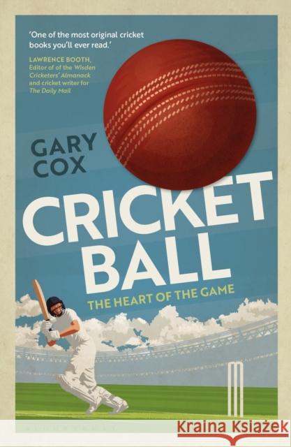 Cricket Ball Gary Cox 9781350014589 Bloomsbury Academic