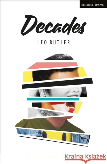 Decades Leo Butler 9781350015920