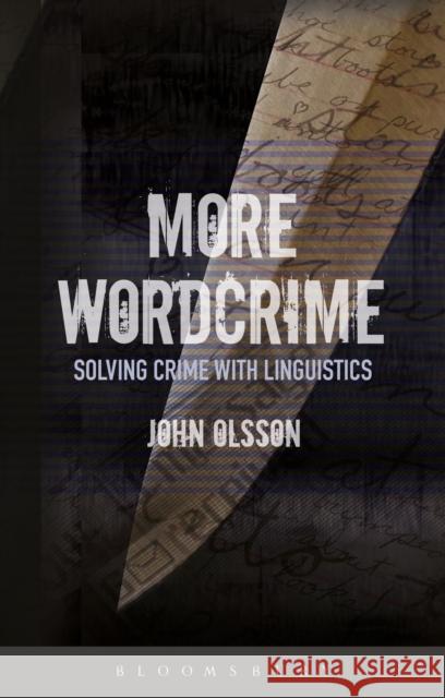 More Wordcrime: Solving Crime with Linguistics  9781350029644 