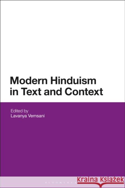 Modern Hinduism in Text and Context Lavanya Vemsani 9781350045088 Bloomsbury Academic
