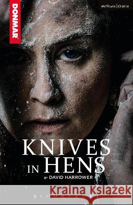 Knives in Hens David Harrower 9781350059634