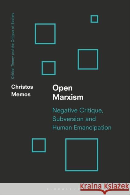 Open Marxism Christos Memos 9781350073326 Bloomsbury Publishing PLC