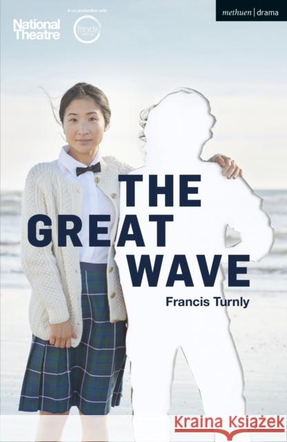 The Great Wave Francis Turnly 9781350076259 Bloomsbury Publishing PLC