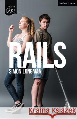 Rails Simon Longman 9781350089303