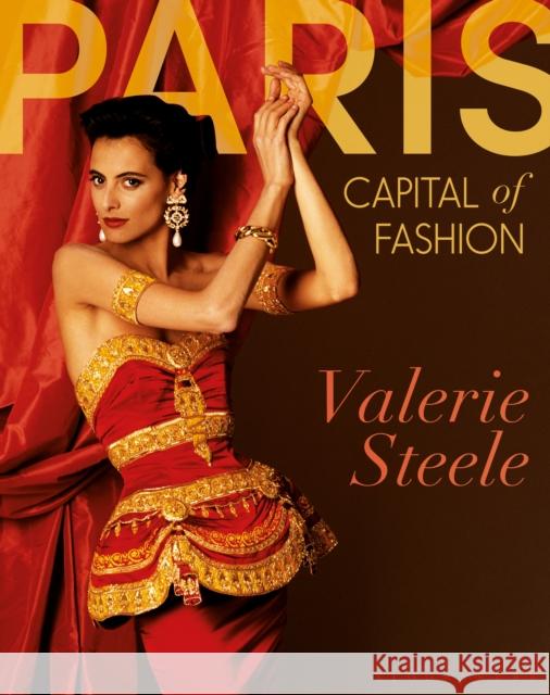 Paris, Capital of Fashion Valerie Steele 9781350102941