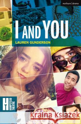 I and You Lauren Gunderson 9781350105089 Bloomsbury Publishing PLC