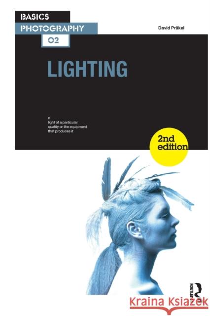 Lighting: Basics Photography 02 Präkel, David 9781350109858 Bloomsbury Visual Arts