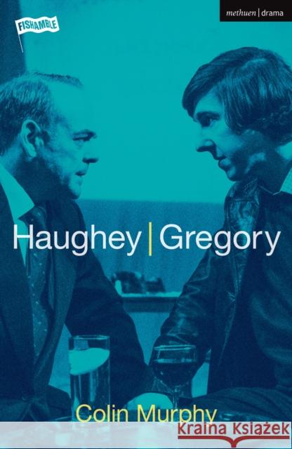 Haughey/Gregory Colin Murphy 9781350135338